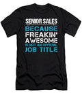Senior Sales Freaking Awesome Job Gift Item Shi Hu Kang T-Shirt