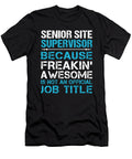 Senior Site Supervisor Freaking Awesome Job Gift Item Shi Hu Kang T-Shirt