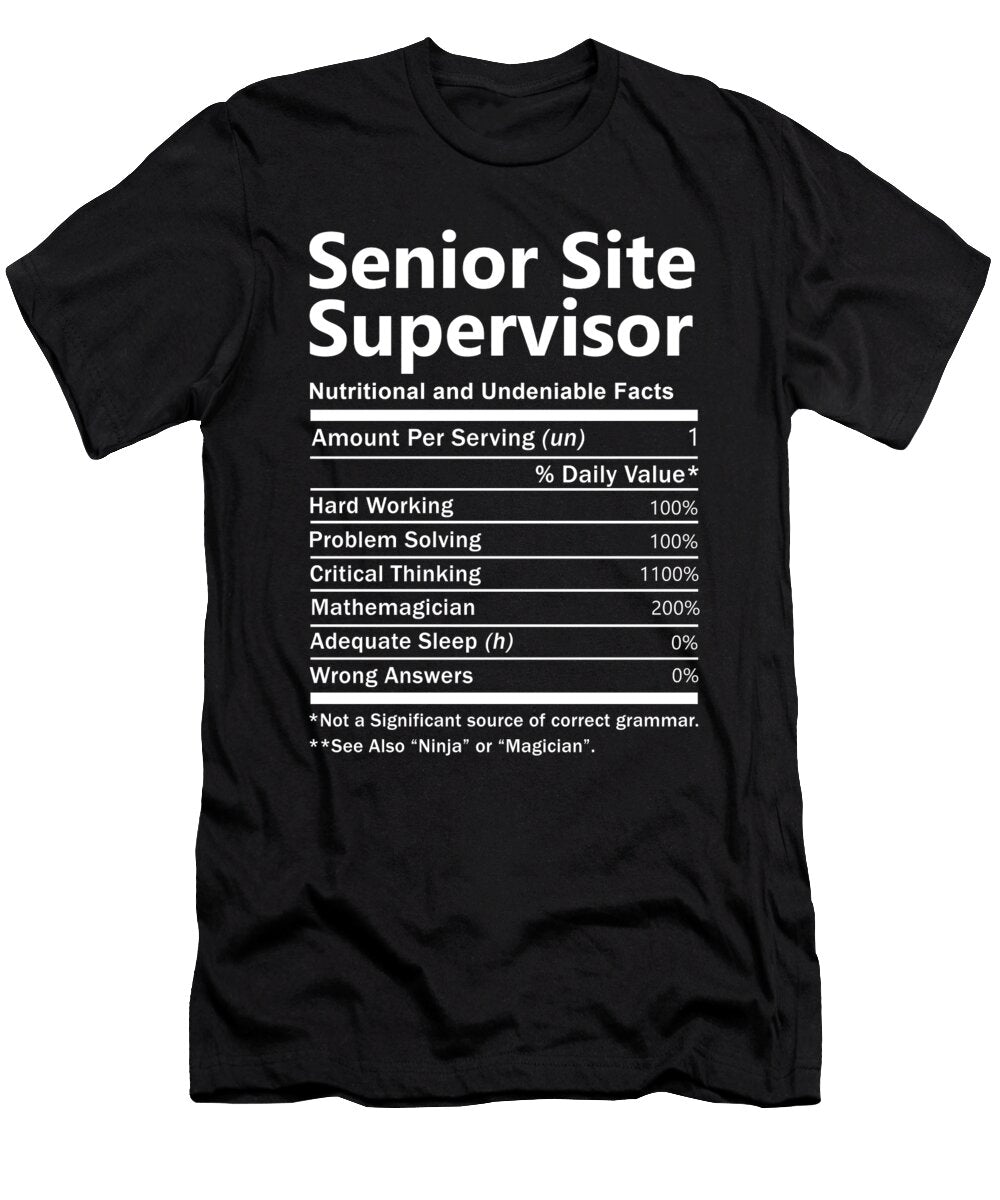 Senior Site Supervisor Nutrition Factors Gift Item Shi Hu Kang T-Shirt