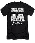 Senior Social Media Editor Ninja Job Gift Item Shi Hu Kang T-Shirt