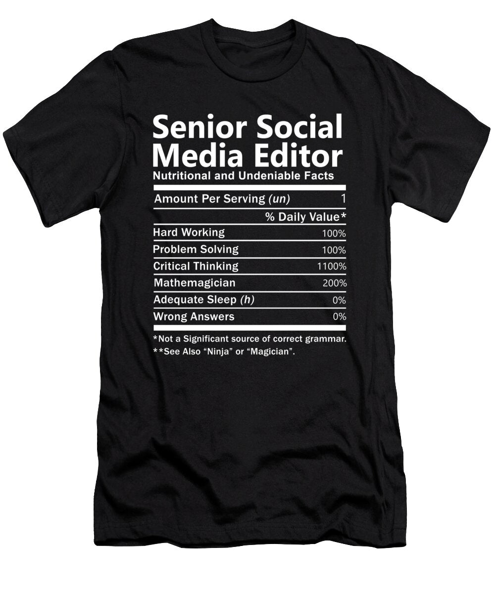 Senior Social Media Editor Nutrition Factors Gift Item Shi Hu Kang T-Shirt