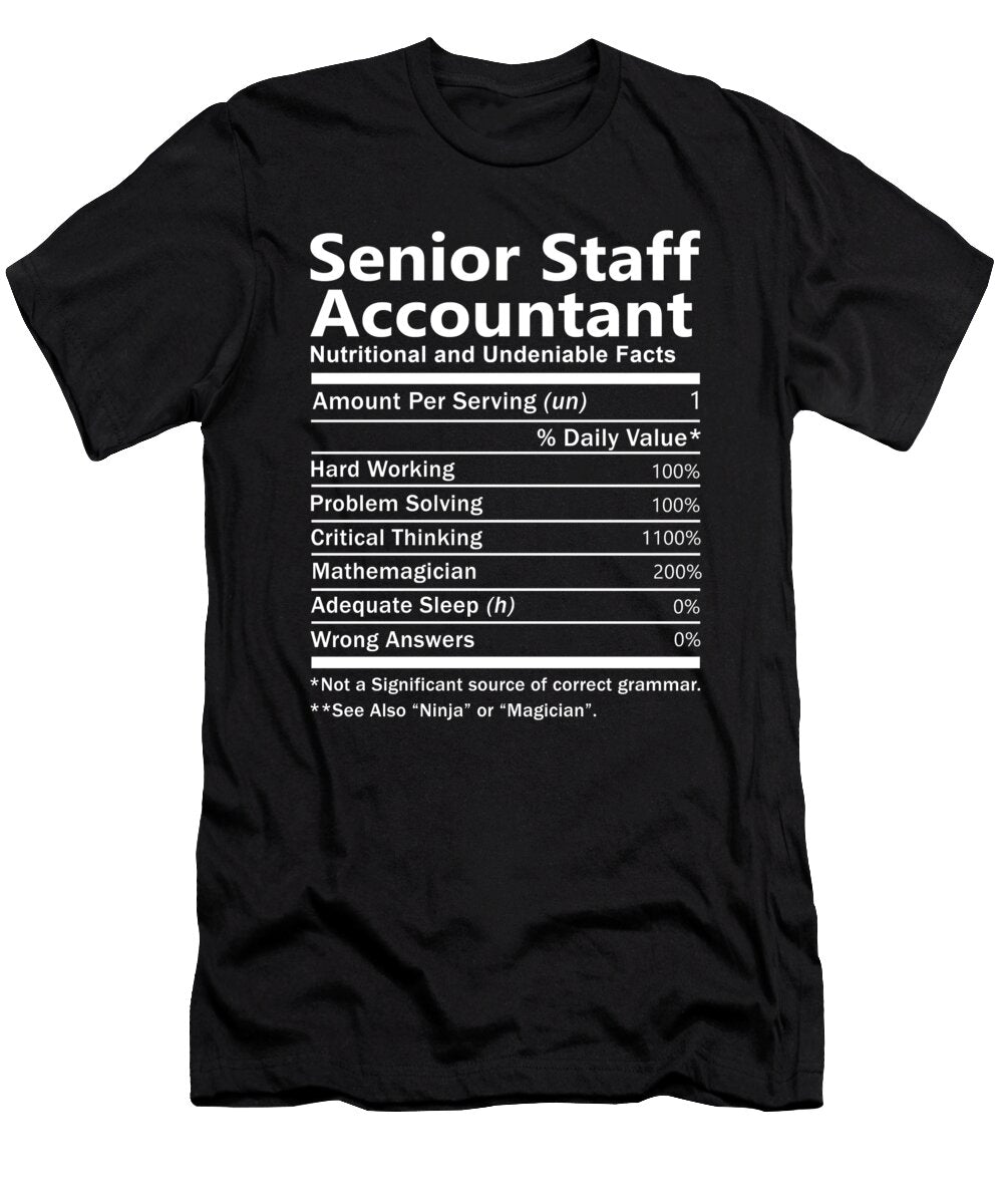 Senior Staff Accountant Nutrition Factors Gift Item Shi Hu Kang T-Shirt
