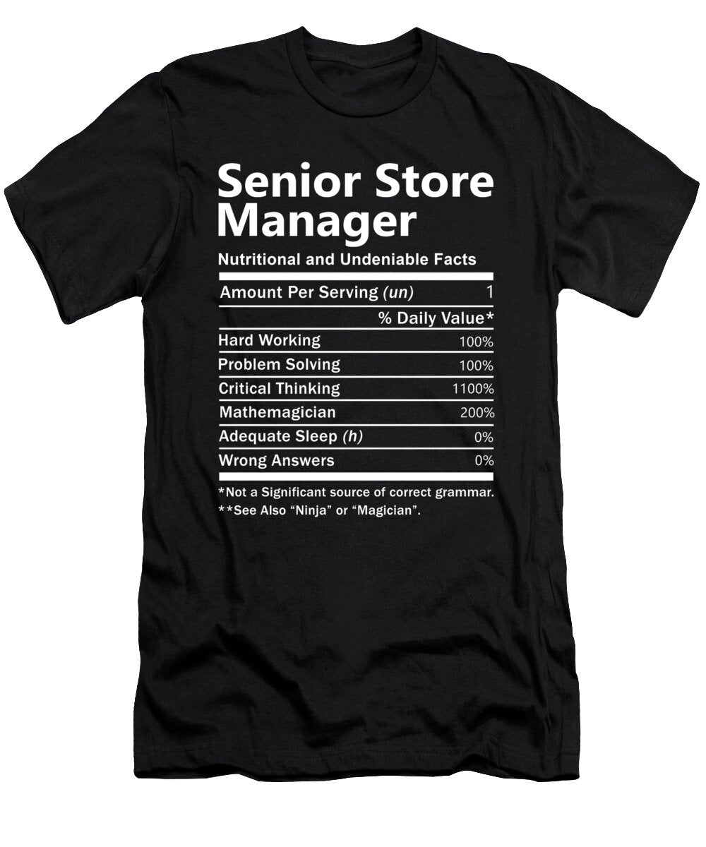 Senior Store Manager Nutrition Factors Gift Item Shi Hu Kang T-Shirt