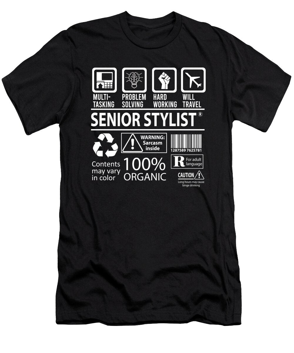 Senior Stylist Multitasking Job Title Gift Item Shi Hu Kang T-Shirt