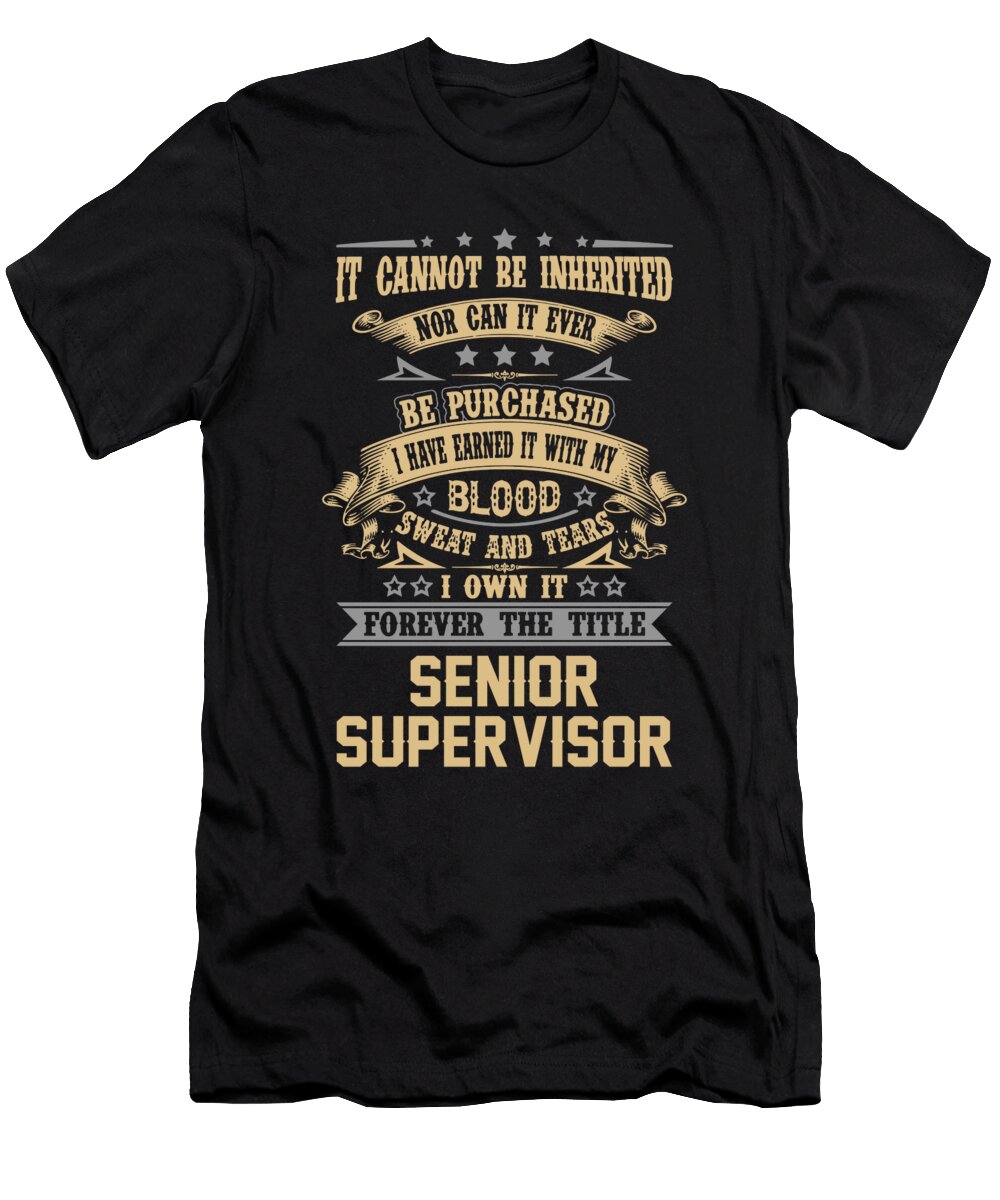 Senior Supervisor Forever the Title Job Gift Item Shi Hu Kang T-Shirt