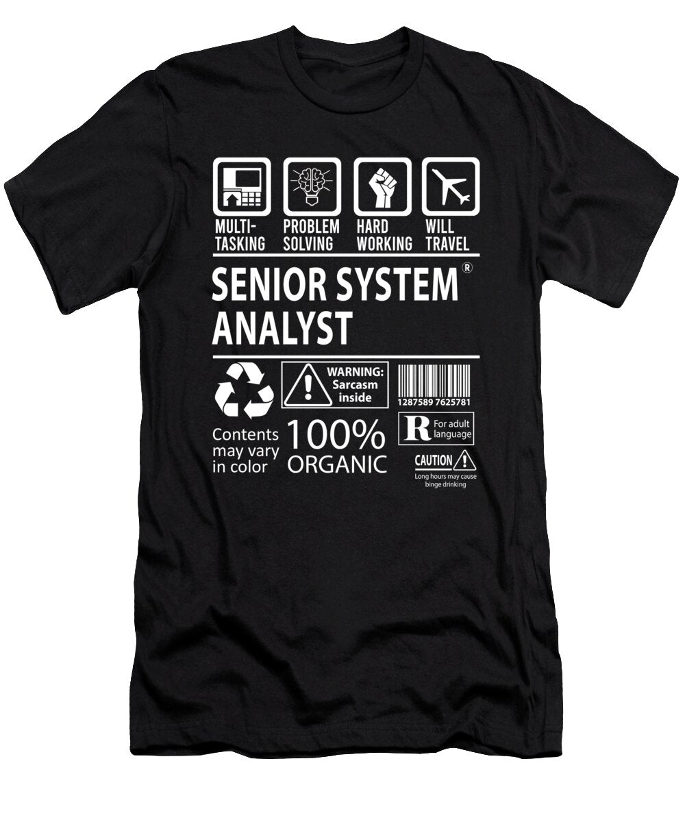 Senior System Analyst Multitasking Job Title Gift Item Shi Hu Kang T-Shirt