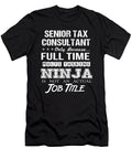 Senior Tax Consultant Ninja Job Gift Item Shi Hu Kang T-Shirt