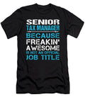 Senior Tax Manager Freaking Awesome Job Gift Item Shi Hu Kang T-Shirt