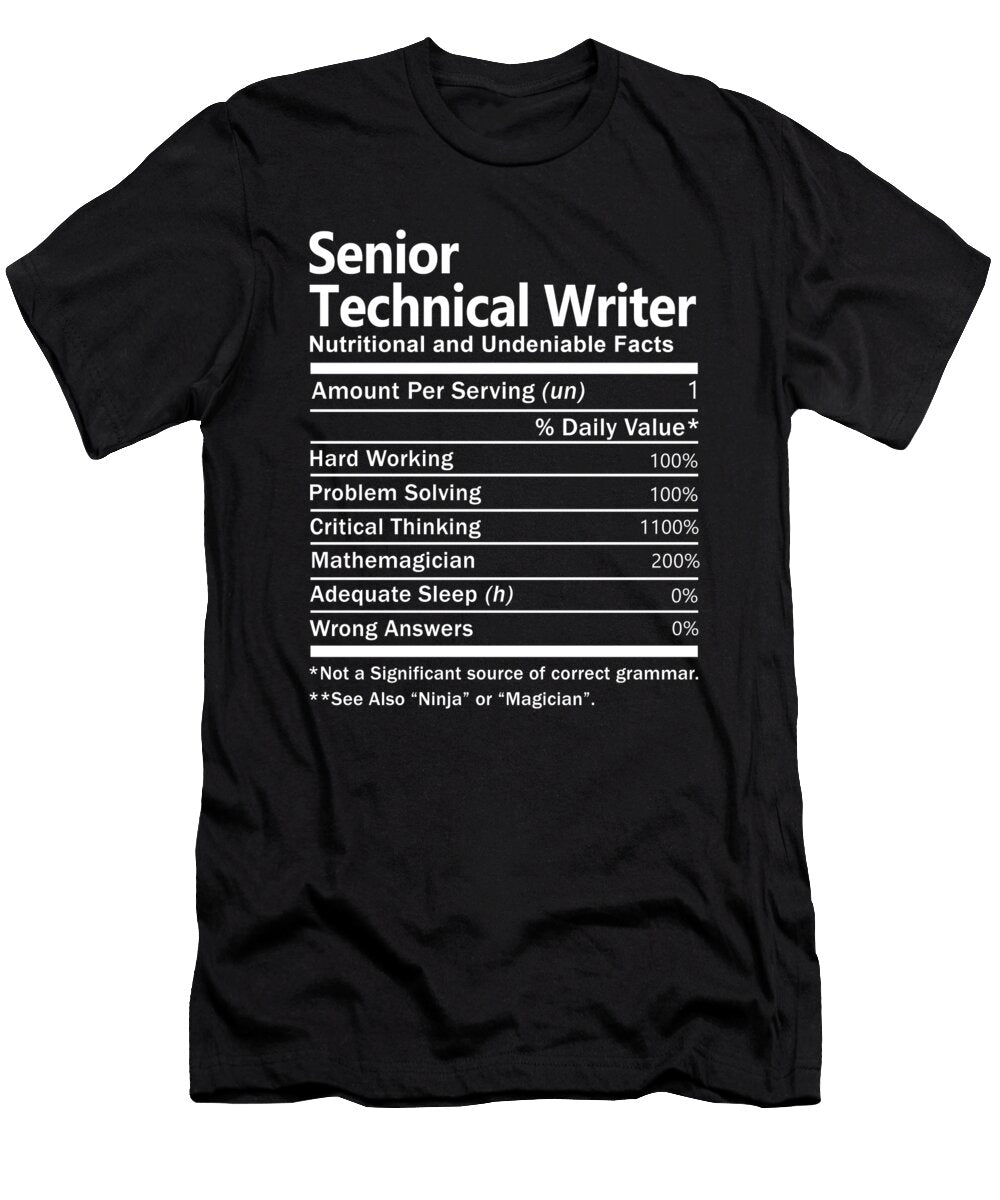 Senior Technical Writer Nutrition Factors Gift Item Shi Hu Kang T-Shirt