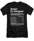 Senior Ux Designer Nutrition Factors Gift Item Shi Hu Kang T-Shirt