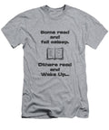 Some Read and Fall Asleep Others Read and Wake Up Psycho Shadow T-Shirt
