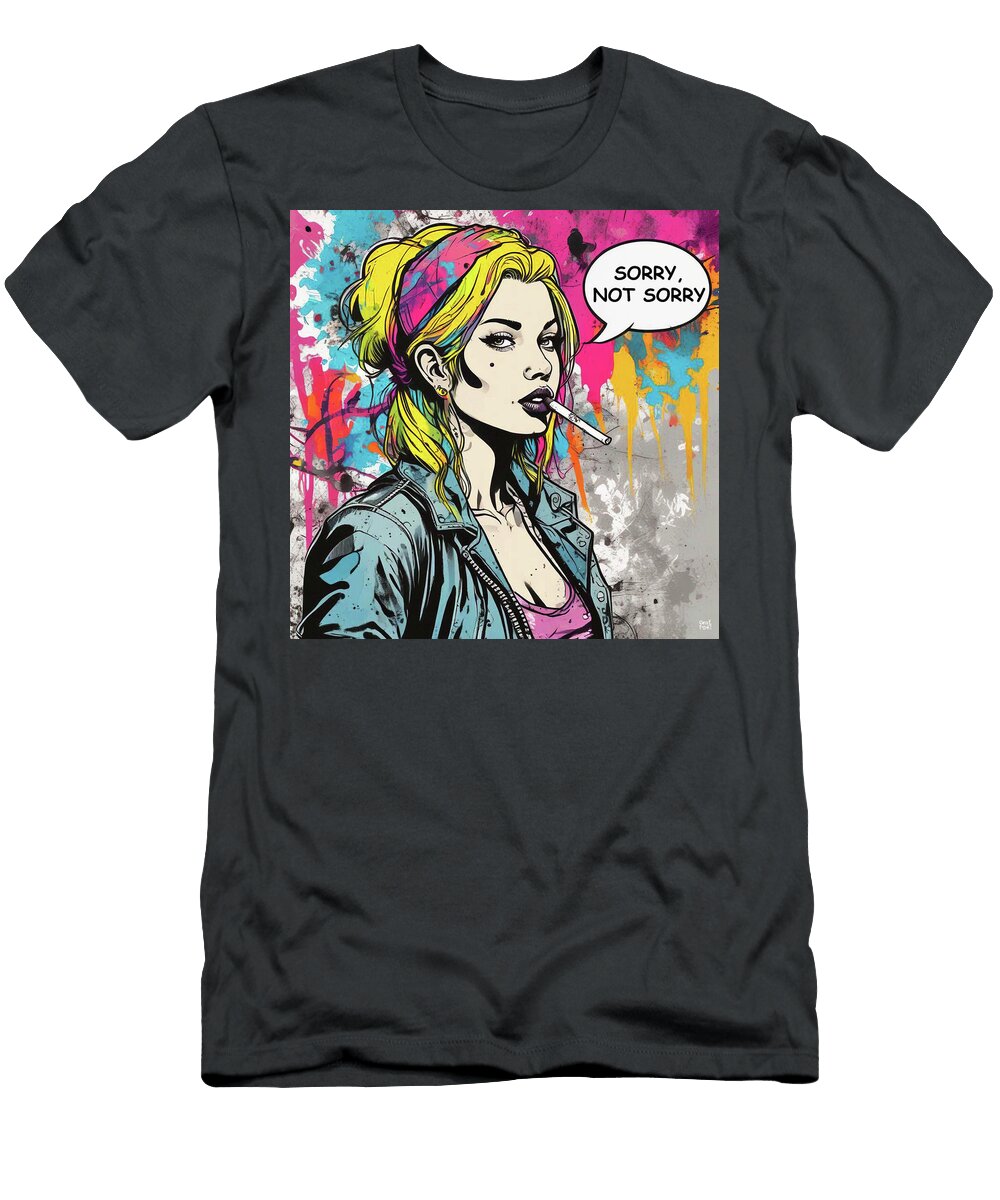 Sorry Not Sorry Grafpunk T-Shirt