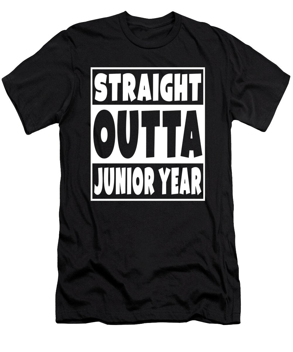 Straight Outta Junior Year Eyes Four T-Shirt