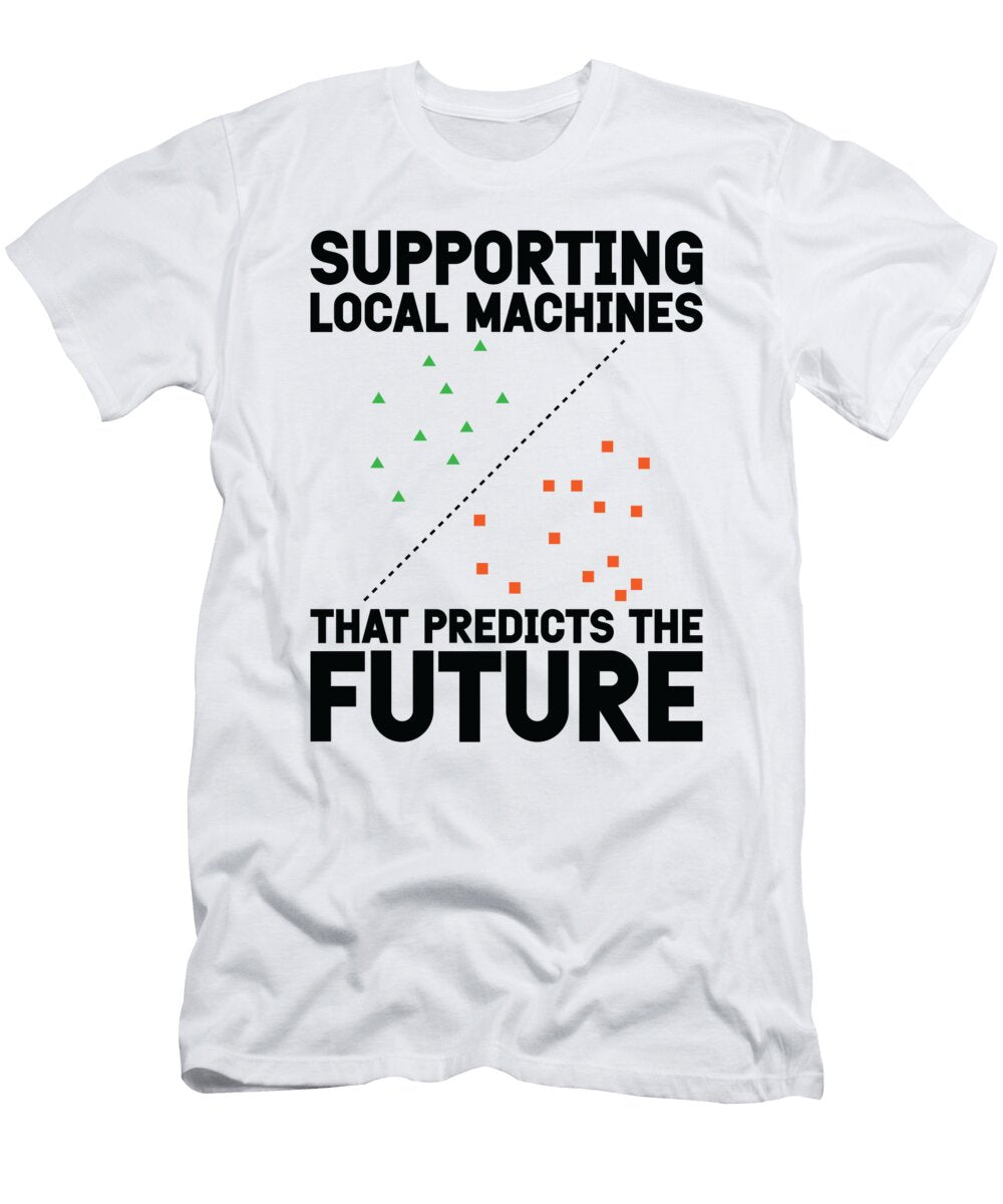 Support Vector Machines Programmer Artificial Intelligence Toms Store T-Shirt