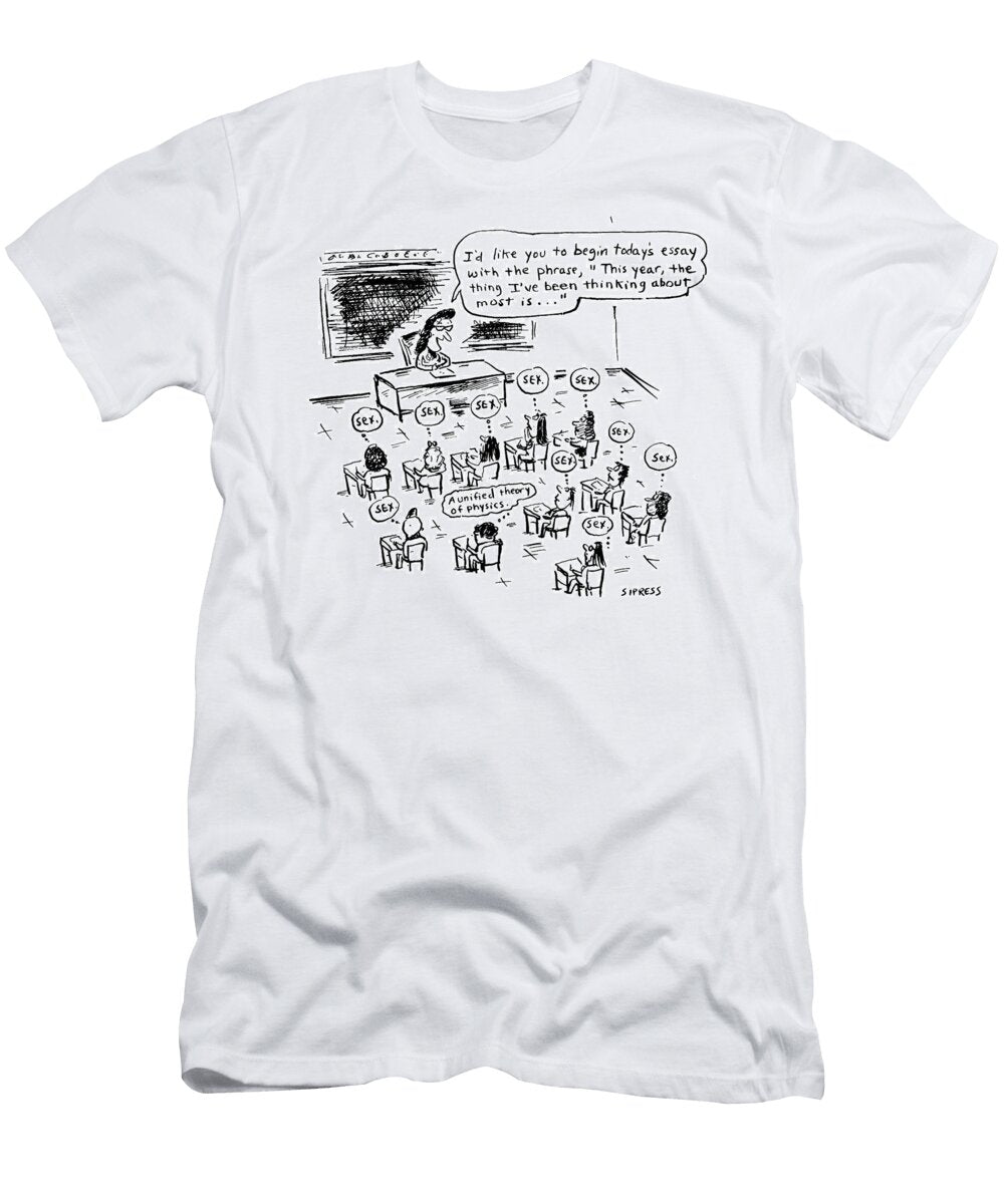 Teaching Students Going Through Puberty David Sipress T-Shirt