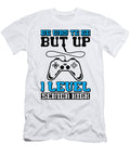 Teens Back to School No Way to Go Up One Level Senior High Boys Toms Store T-Shirt