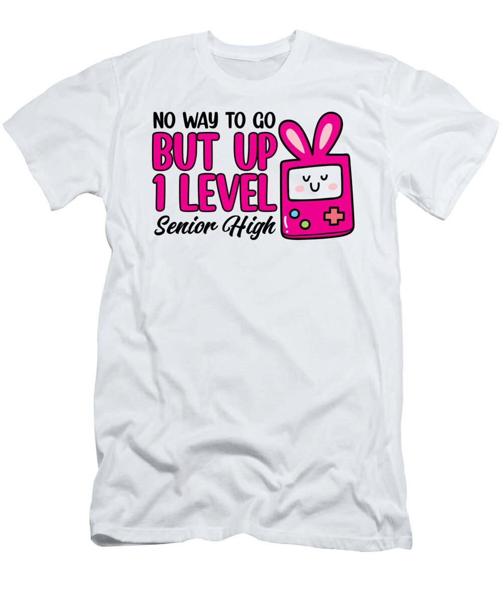 Teens Back to School No Way to Go Up One Level Senior High Girls Toms Store T-Shirt