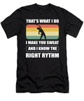 Thats What I Do Make You Sweat Aerobics Fitness Instructor Alessandra Roth T-Shirt