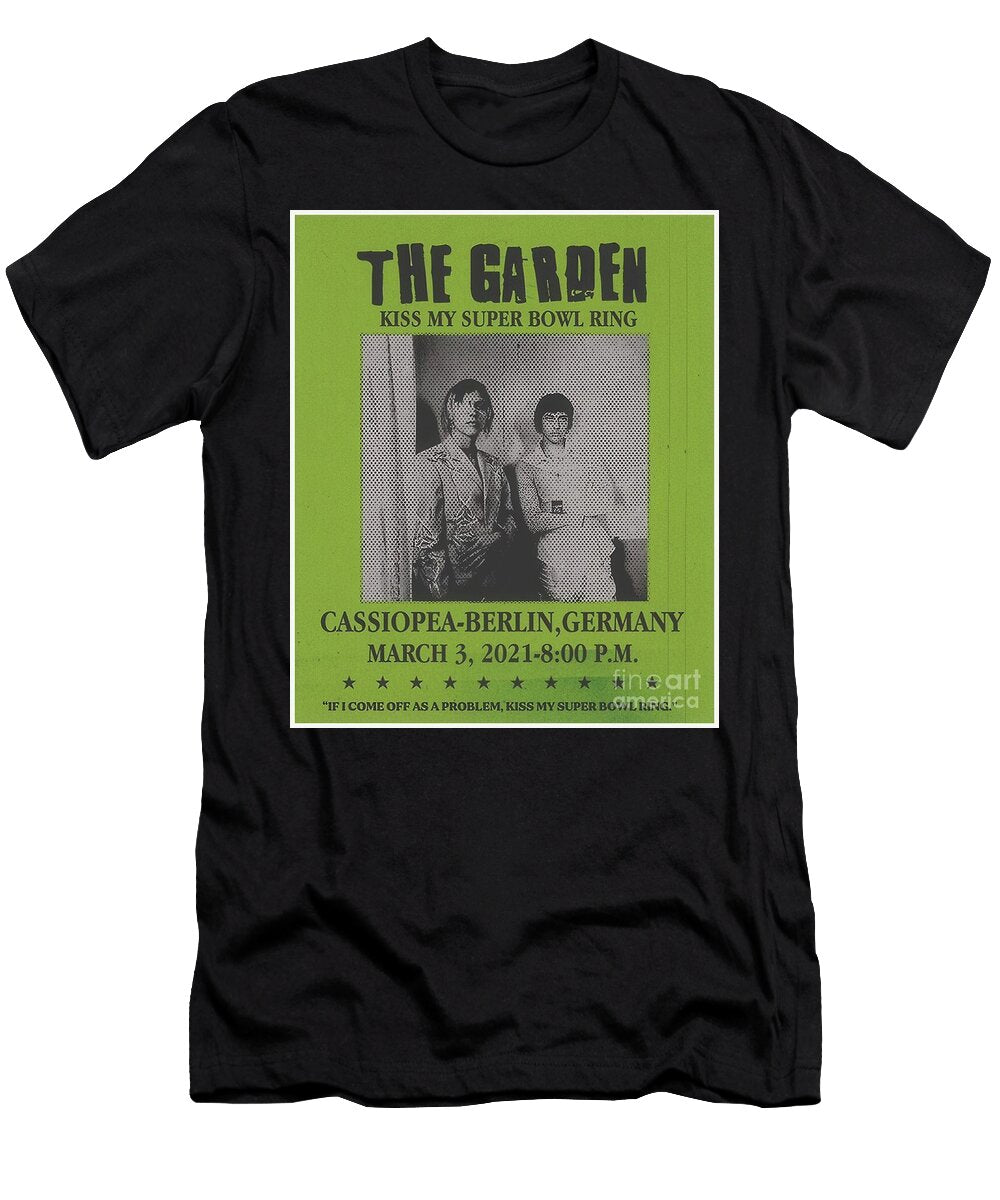 The Garden Band Kiss My Super Bowl Ring Poster Palmer Hannah T-Shirt