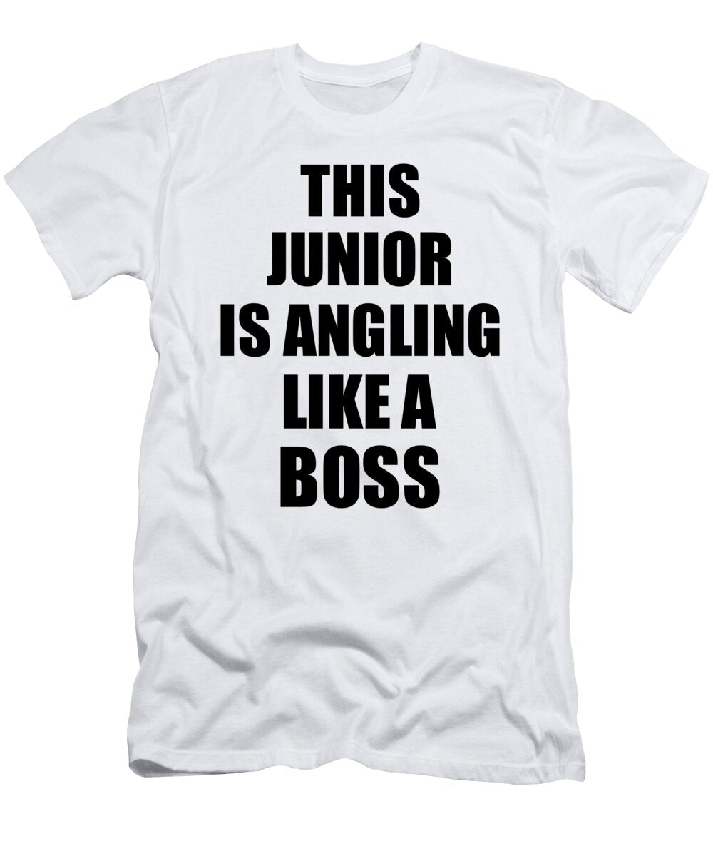 This Junior Is Angling Like a Boss Funny Gift Funny Gift Ideas T-Shirt