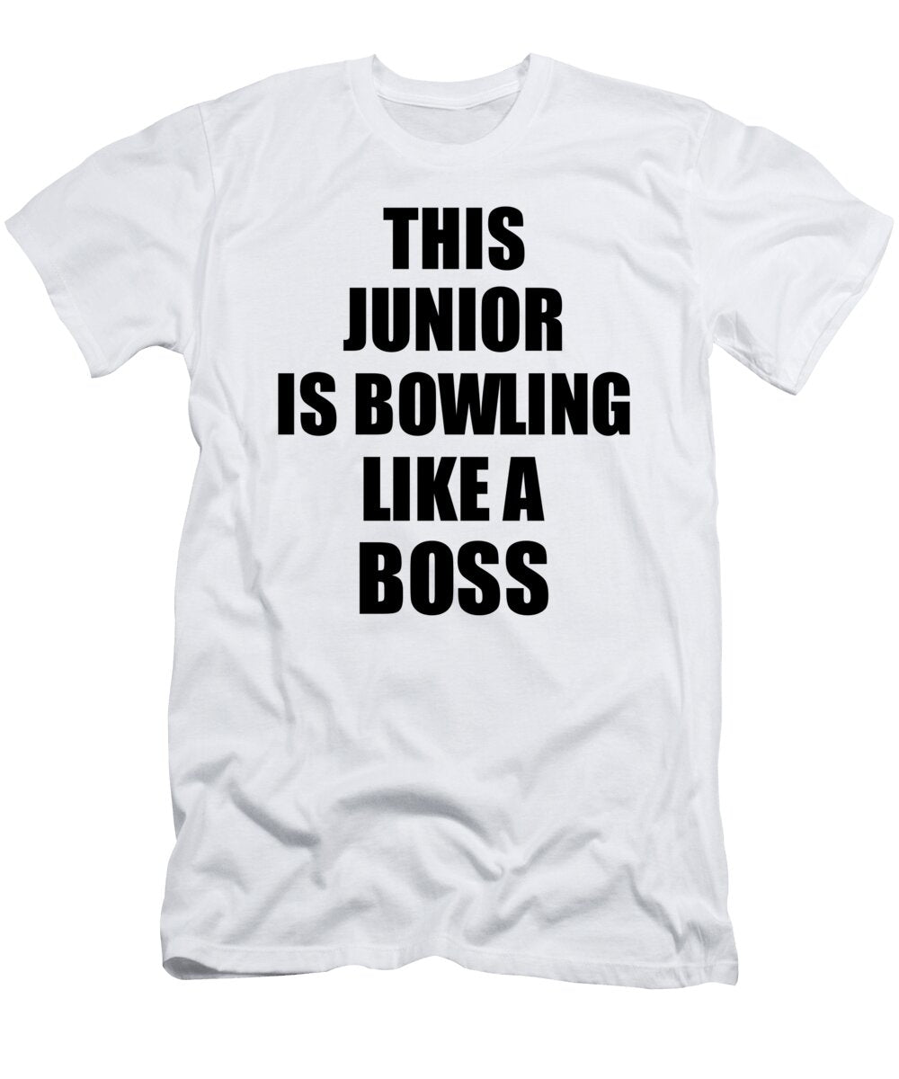 This Junior Is Bowling Like a Boss Funny Gift Funny Gift Ideas T-Shirt