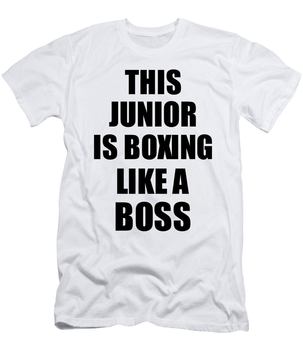 This Junior Is Boxing Like a Boss Funny Gift Funny Gift Ideas T-Shirt
