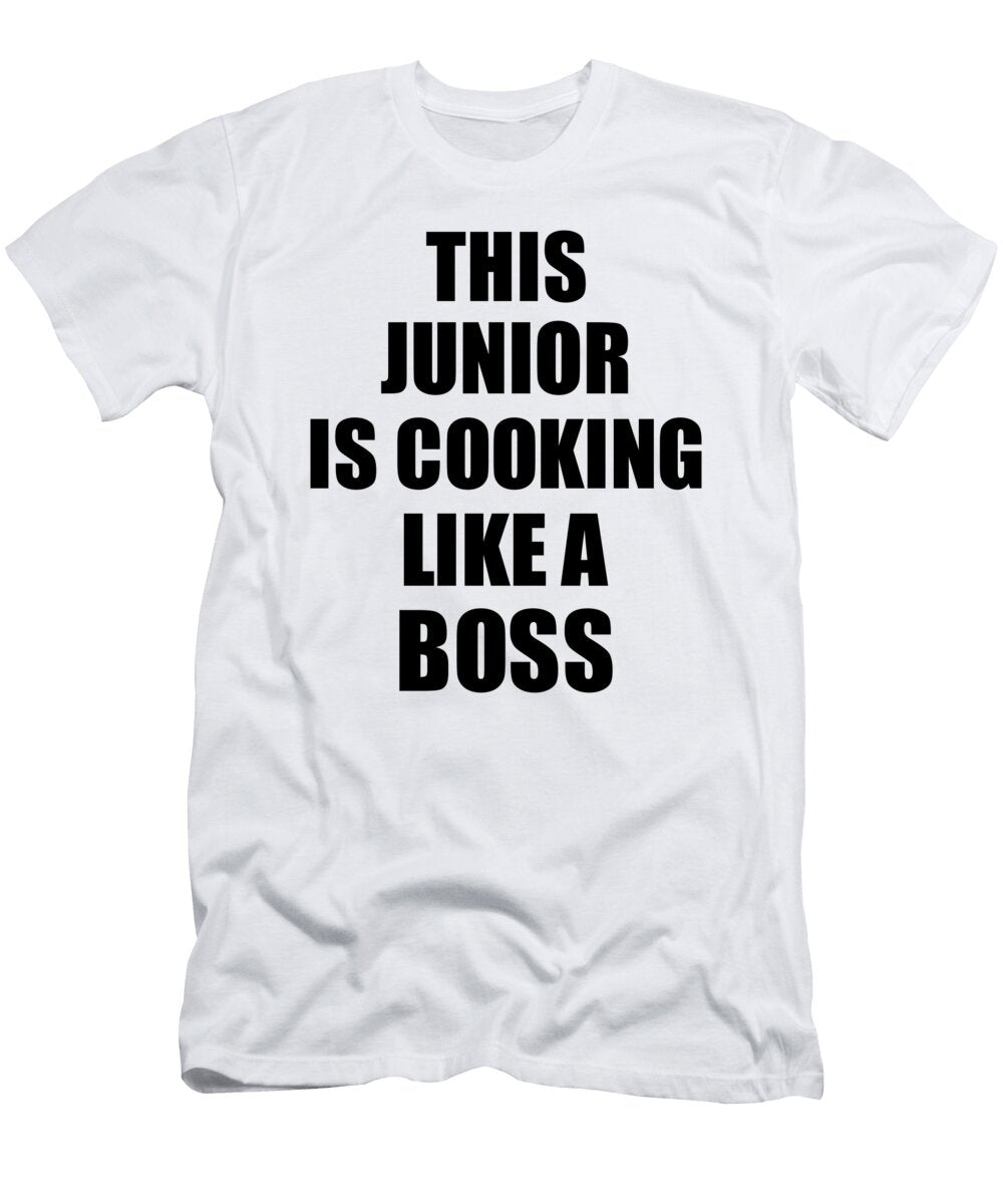 This Junior Is Cooking Like a Boss Funny Gift Funny Gift Ideas T-Shirt