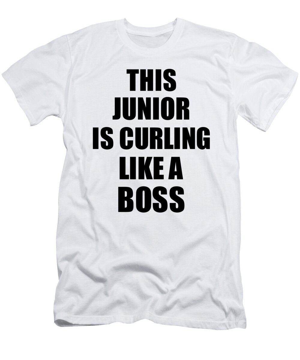 This Junior Is Curling Like a Boss Funny Gift Funny Gift Ideas T-Shirt