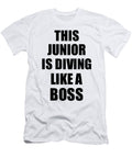 This Junior Is Diving Like a Boss Funny Gift Funny Gift Ideas T-Shirt