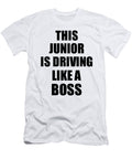This Junior Is Driving Like a Boss Funny Gift Funny Gift Ideas T-Shirt