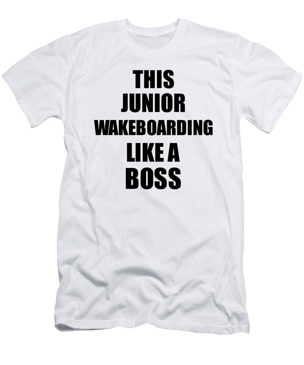 This Junior Is Wakeboarding Like a Boss Funny Gift Funny Gift Ideas T-Shirt