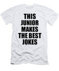 This Junior Makes the Best Jokes Funny Sarcastic Gift Idea Ironic Gag Humor Funnygiftscreation T-Shirt