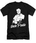 Uncle Paulie Anthony Mcnear T-Shirt