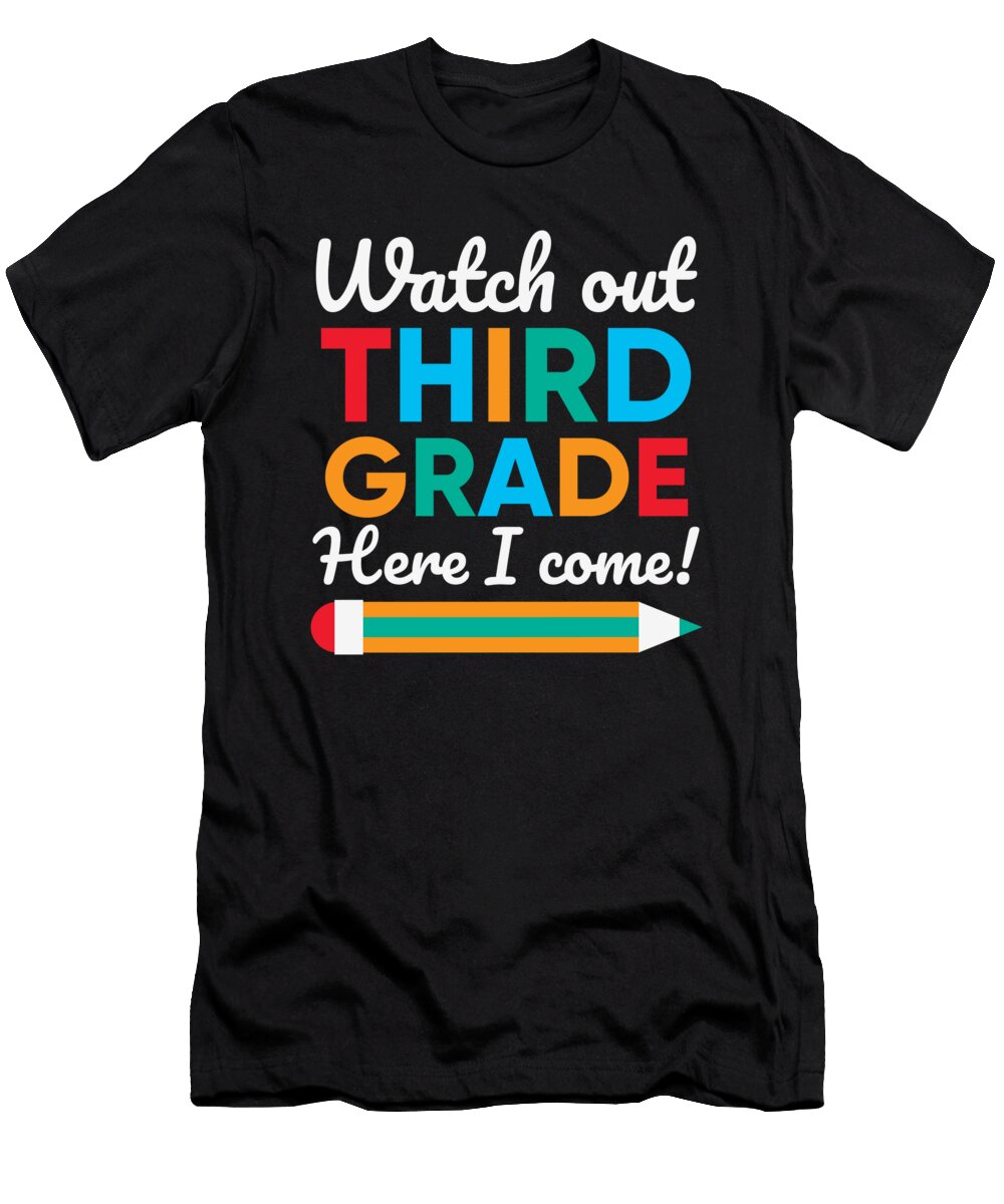 Watch Out Third Grade Here I Come 3rd Grade Gifts Licensed Art T-Shirt