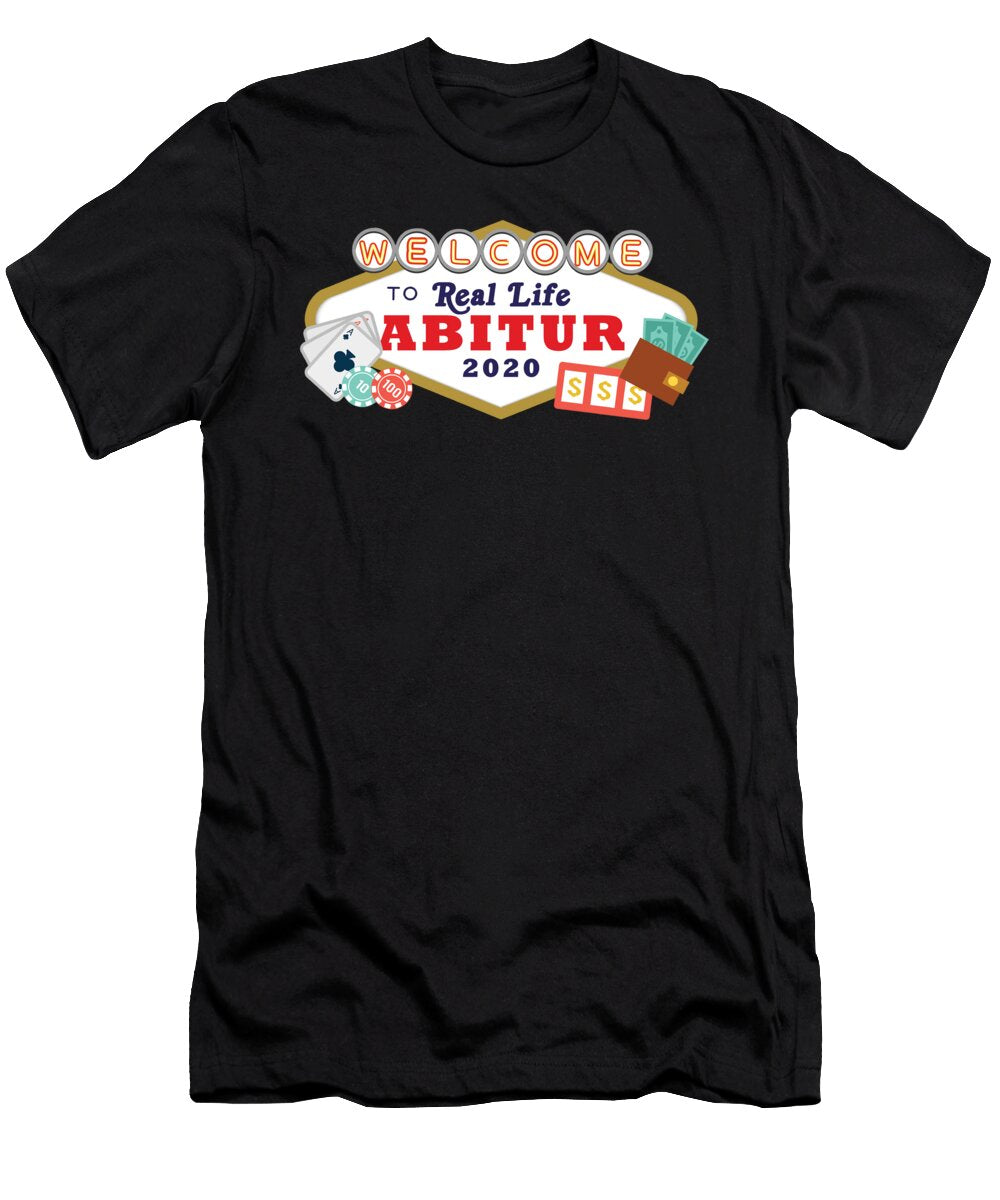 Welcome to Real Life Graduation 2020 Gift Thomas Larch T-Shirt