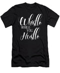 Whistle While You Hustle Jacob Zelazny T-Shirt