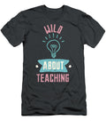 Wild About Teaching High School Teacher for Men Women Elementary Junior Kindergarten Crazy Squirrel T-Shirt