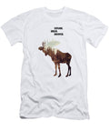 Wildlife Moose Quote Madame Memento T-Shirt