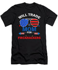 Will Trade Mom for Firecrackers 4th of July Dhbubble T-Shirt