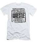 Wrestler Gift Train Wrestle Win Kanig Designs T-Shirt