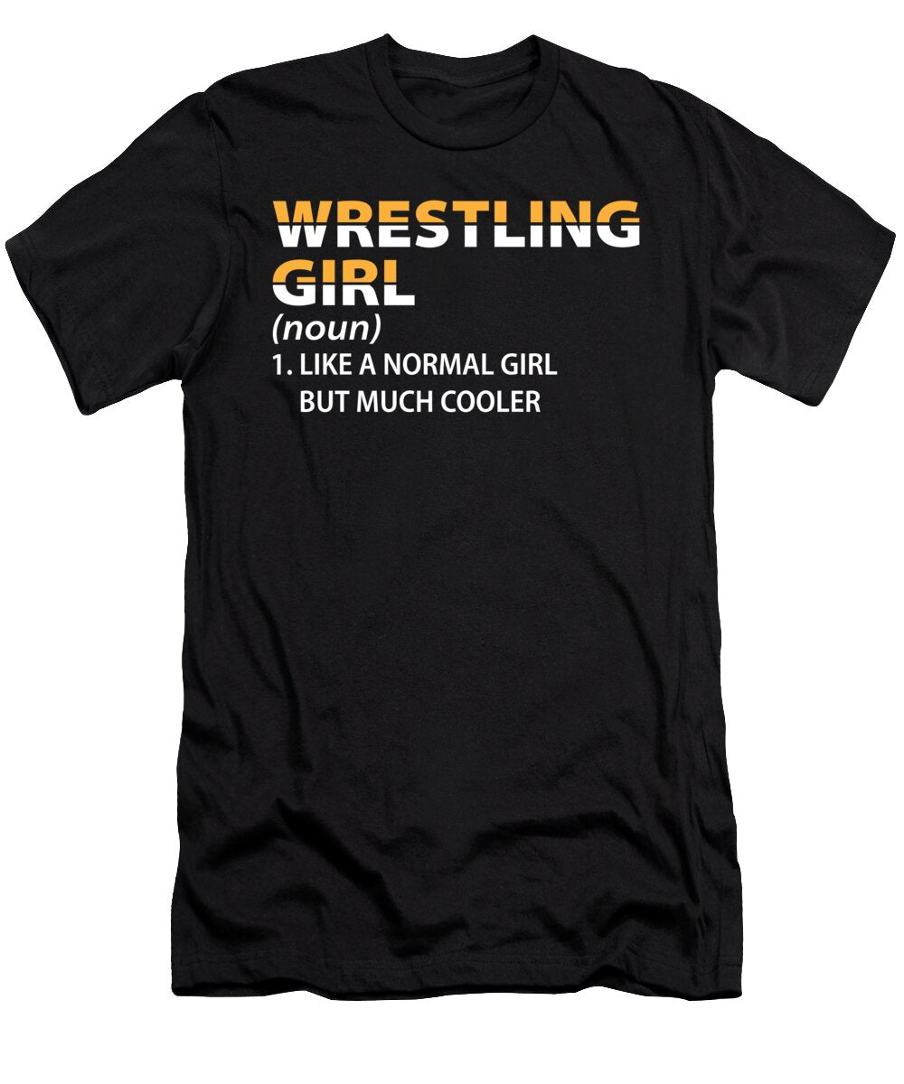 Wrestling Girl Motive for a Wrestler or Fighter Tom Schiesswald T-Shirt